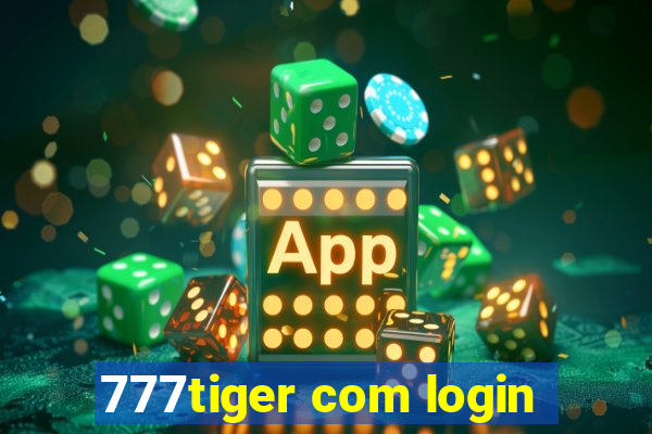 777tiger com login